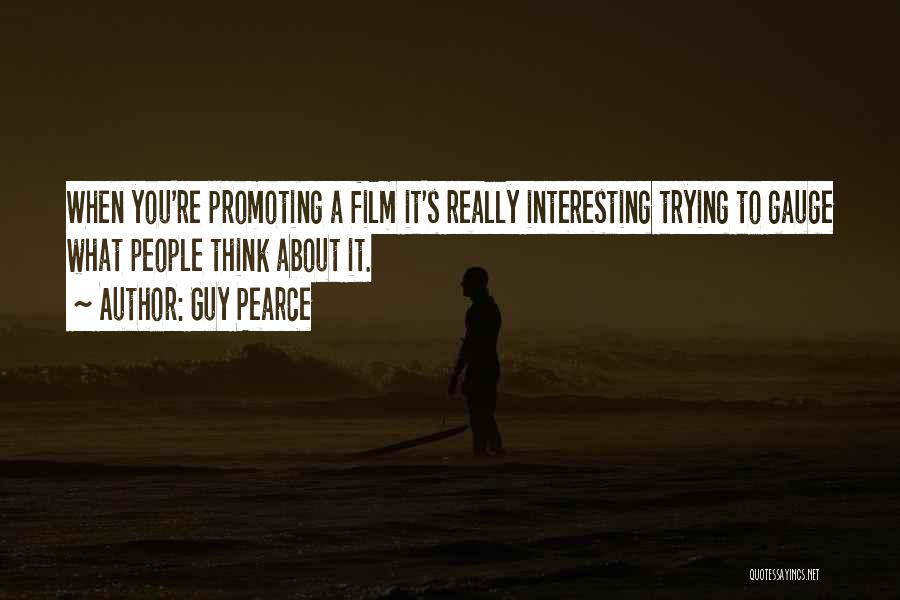 Guy Pearce Quotes 1115129