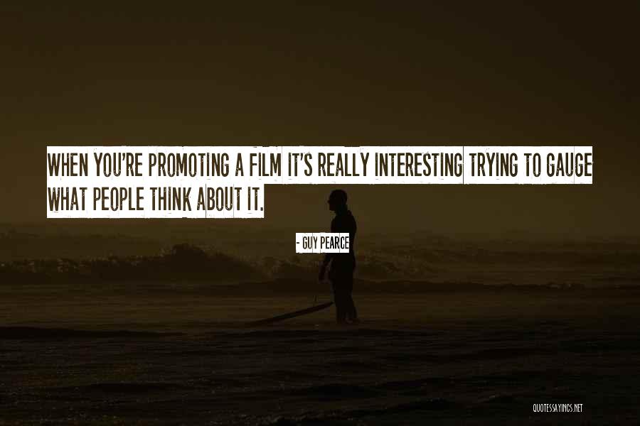Guy Pearce Quotes 1115129 Guy Pearce Quotes 1115129