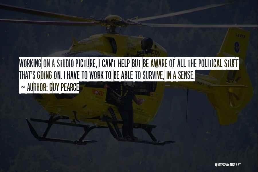Guy Pearce Quotes 1252221 Guy Pearce Quotes 1252221