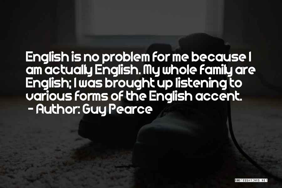 Guy Pearce Quotes 1451753