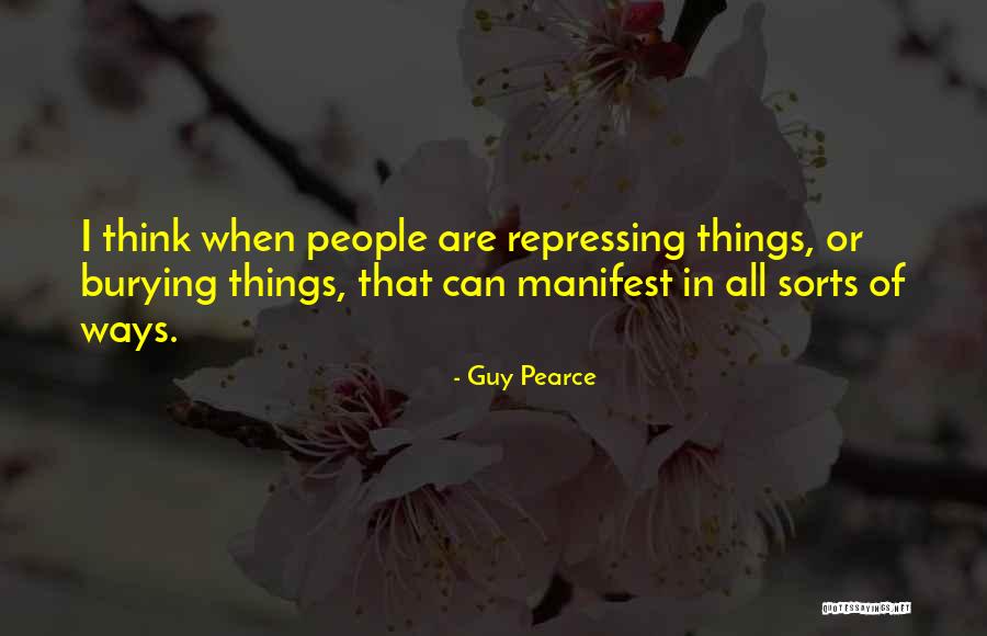 Guy Pearce Quotes 1555208 Guy Pearce Quotes 1555208