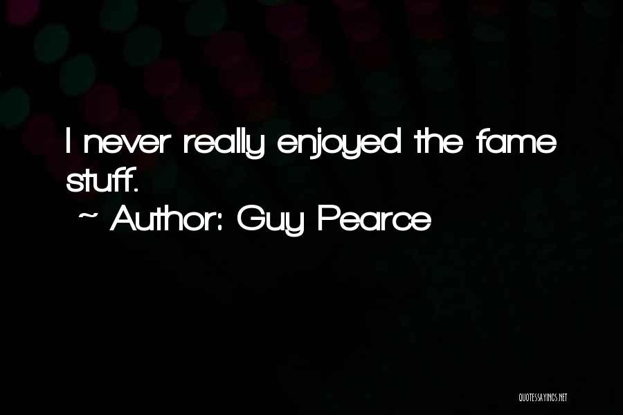 Guy Pearce Quotes 1658999 Guy Pearce Quotes 1658999