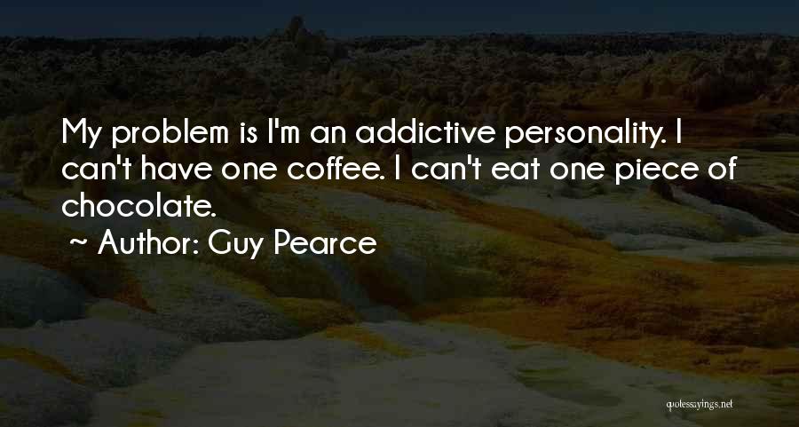 Guy Pearce Quotes 1663209