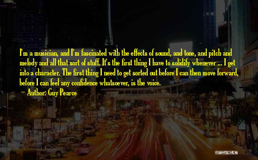 Guy Pearce Quotes 2059040 Guy Pearce Quotes 2059040