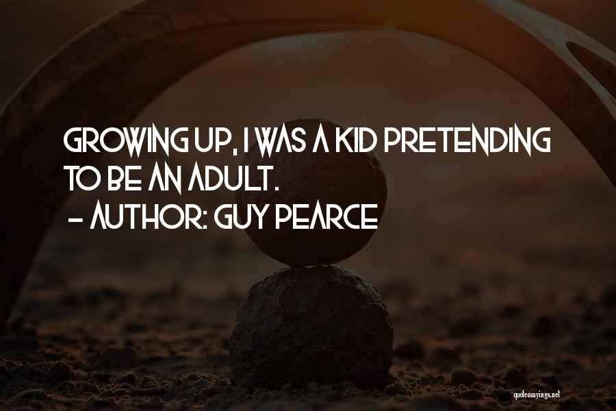 Guy Pearce Quotes 405427