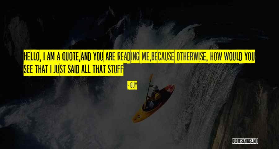 Guy Quotes 1784536 Guy Quotes 1784536
