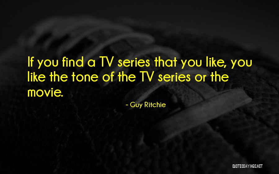 Guy Ritchie Quotes 1141725