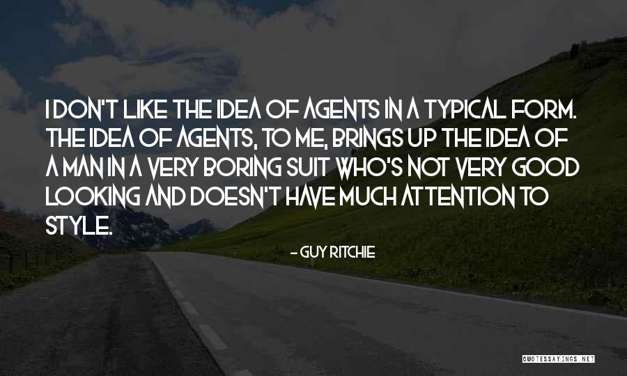 Guy Ritchie Quotes 1305998