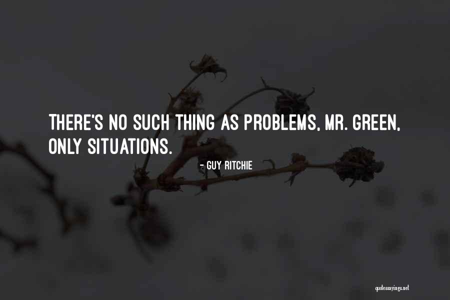 Guy Ritchie Quotes 937152 Guy Ritchie Quotes 937152