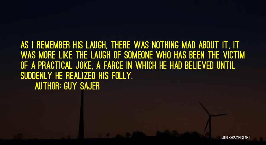 Guy Sajer Quotes 1467039