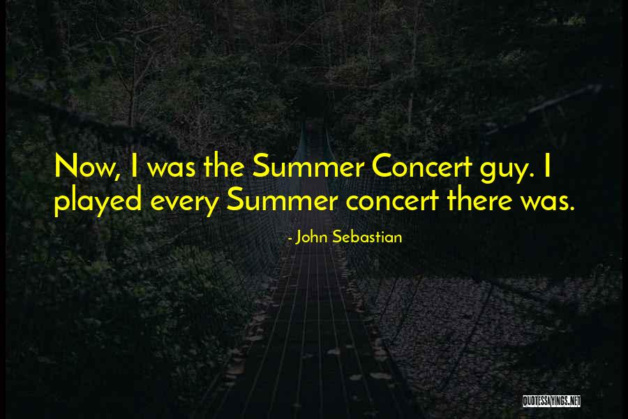 Guy Sebastian Quotes By John Sebastian Guy Sebastian Quotes By John Sebastian