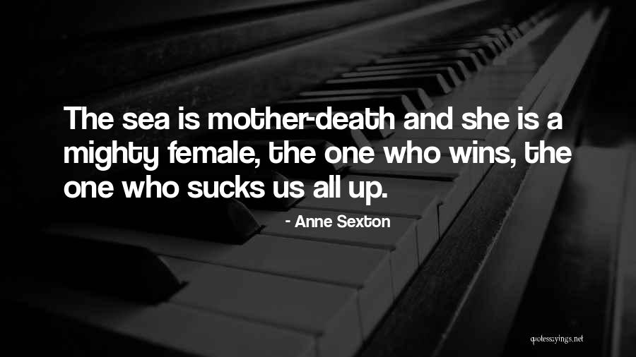Guy That Make You Cry Quotes By Anne Sexton Guy That Make You Cry Quotes By Anne Sexton