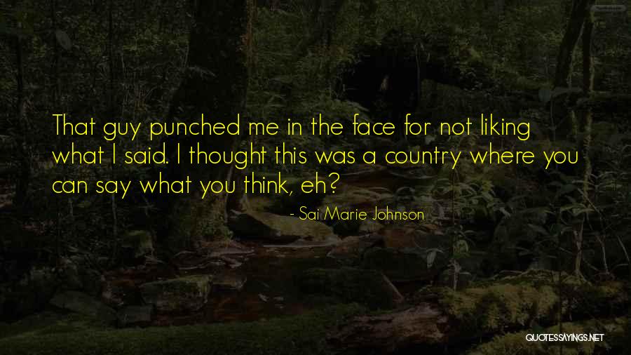 Guy That Punched Quotes By Sai Marie Johnson Guy That Punched Quotes By Sai Marie Johnson