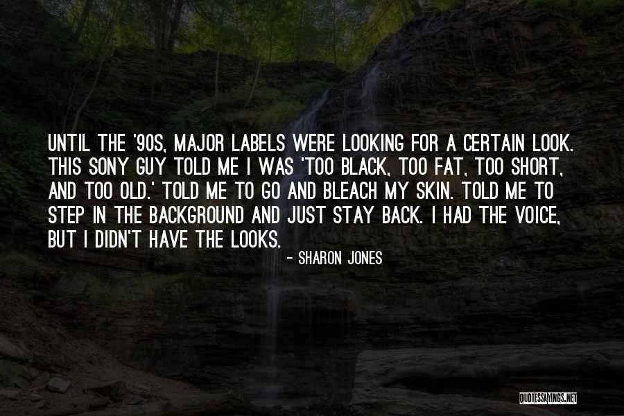Guy Until Quotes By Sharon Jones Guy Until Quotes By Sharon Jones