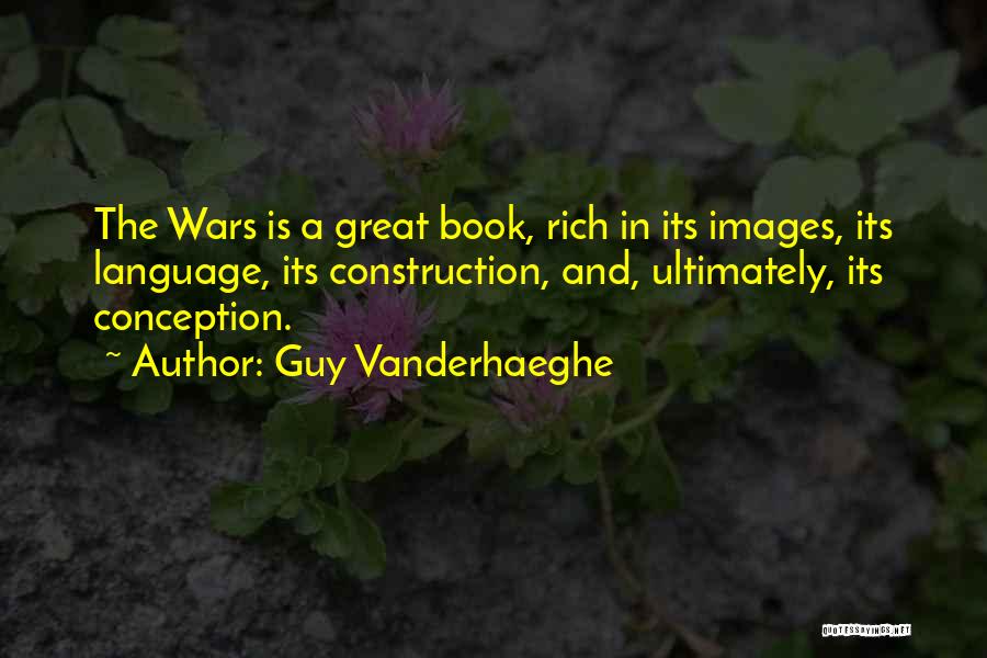 Guy Vanderhaeghe Quotes 1196338