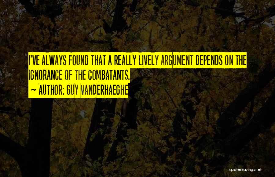 Guy Vanderhaeghe Quotes 1259656