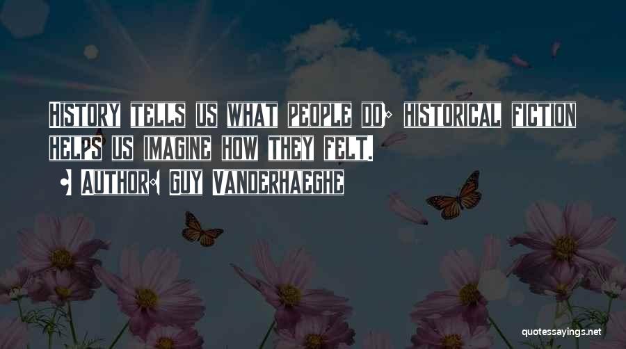 Guy Vanderhaeghe Quotes 419433