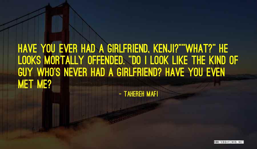 Guy You Like But He Has A Girlfriend Quotes By Tahereh Mafi Guy You Like But He Has A Girlfriend Quotes By Tahereh Mafi