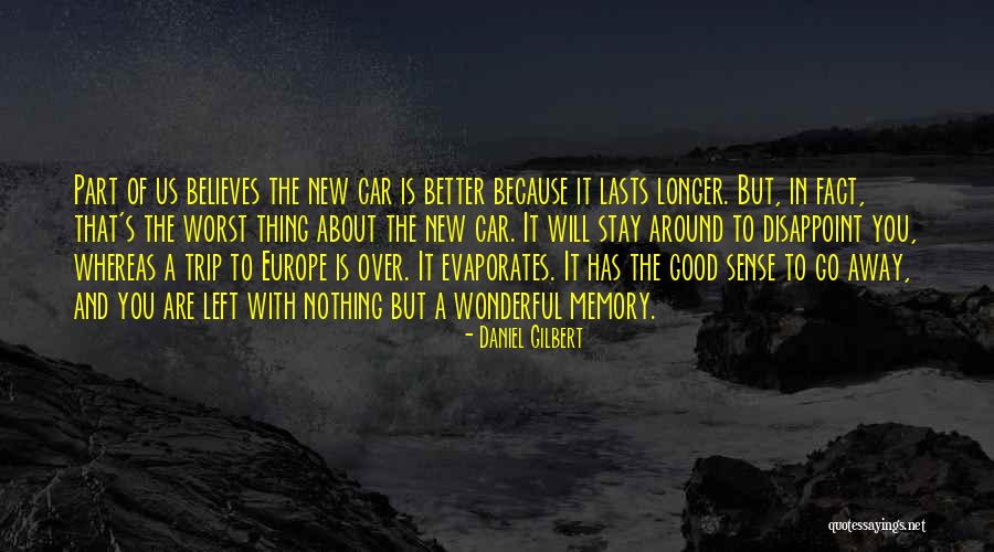Guyal Buckley Quotes By Daniel Gilbert Guyal Buckley Quotes By Daniel Gilbert