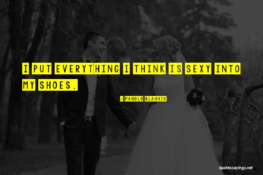 Guyala Quotes By Manolo Blahnik Guyala Quotes By Manolo Blahnik