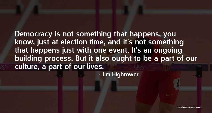 Guyenne Eu4 Quotes By Jim Hightower Guyenne Eu4 Quotes By Jim Hightower