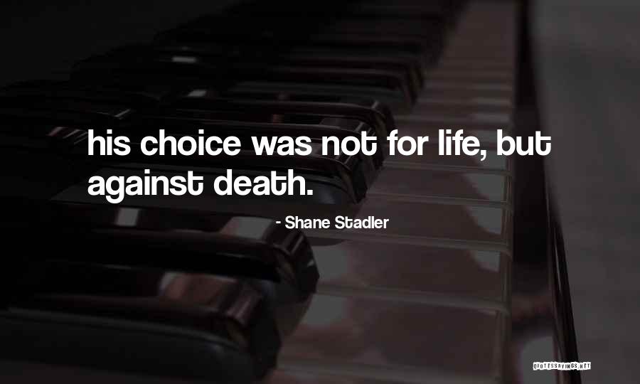 Guyenne Sanitaire Quotes By Shane Stadler Guyenne Sanitaire Quotes By Shane Stadler