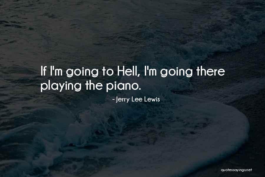Guyer The Mover Quotes By Jerry Lee Lewis Guyer The Mover Quotes By Jerry Lee Lewis