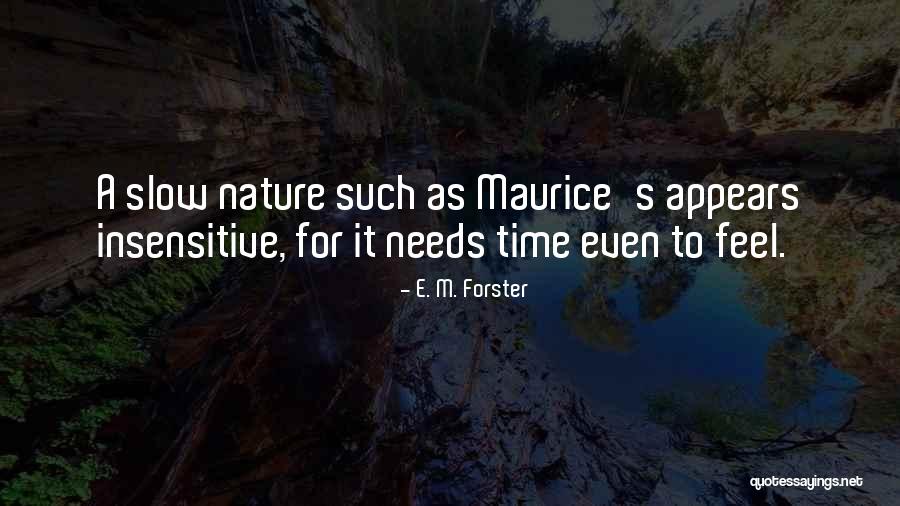 Guyon Canal Syndrome Quotes By E. M. Forster Guyon Canal Syndrome Quotes By E. M. Forster
