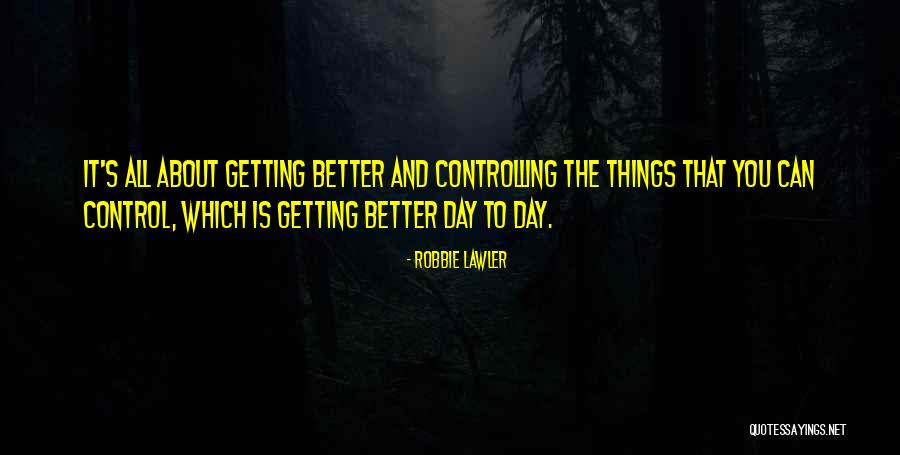 Guyot Campsite Quotes By Robbie Lawler Guyot Campsite Quotes By Robbie Lawler