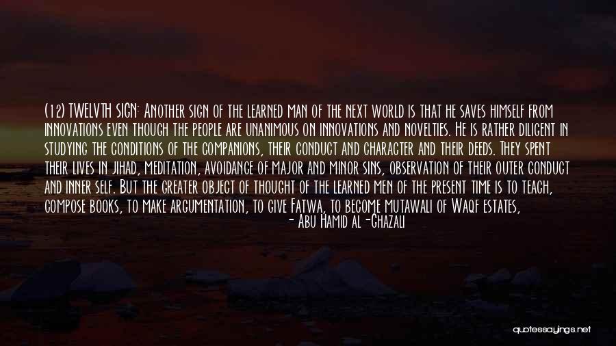 Guys Acting Different Around Their Friends Quotes By Abu Hamid Al-Ghazali Guys Acting Different Around Their Friends Quotes By Abu Hamid Al-Ghazali