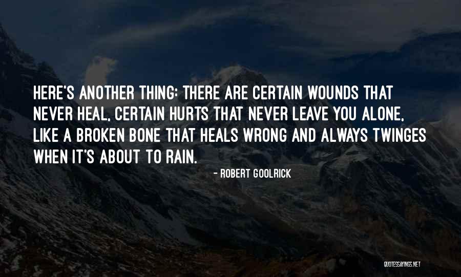 Guys Acting Different Around Their Friends Quotes By Robert Goolrick Guys Acting Different Around Their Friends Quotes By Robert Goolrick