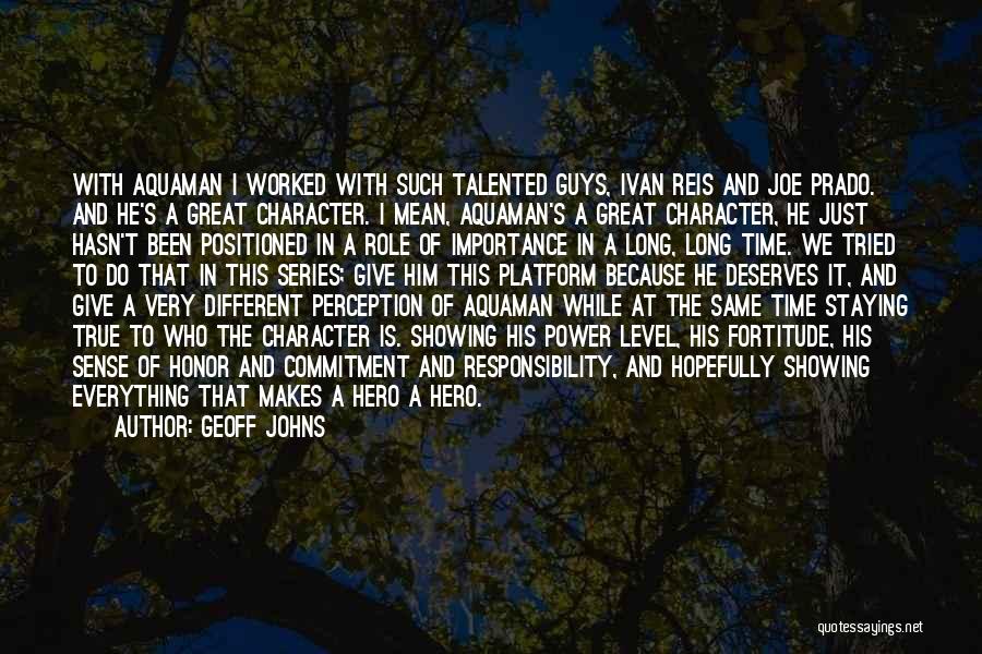 Guys And Commitment Quotes By Geoff Johns