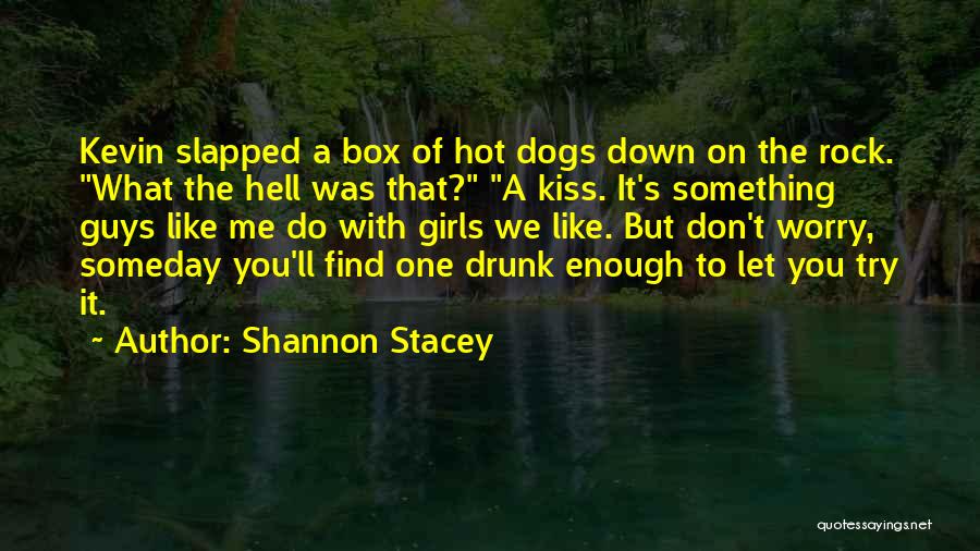 Guys And Dogs Quotes By Shannon Stacey