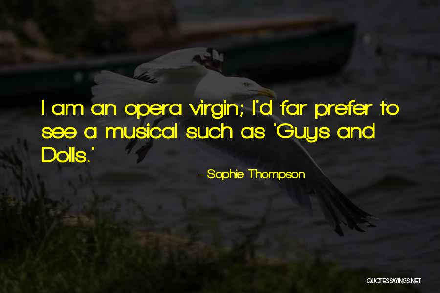 Guys And Dolls Quotes By Sophie Thompson Guys And Dolls Quotes By Sophie Thompson