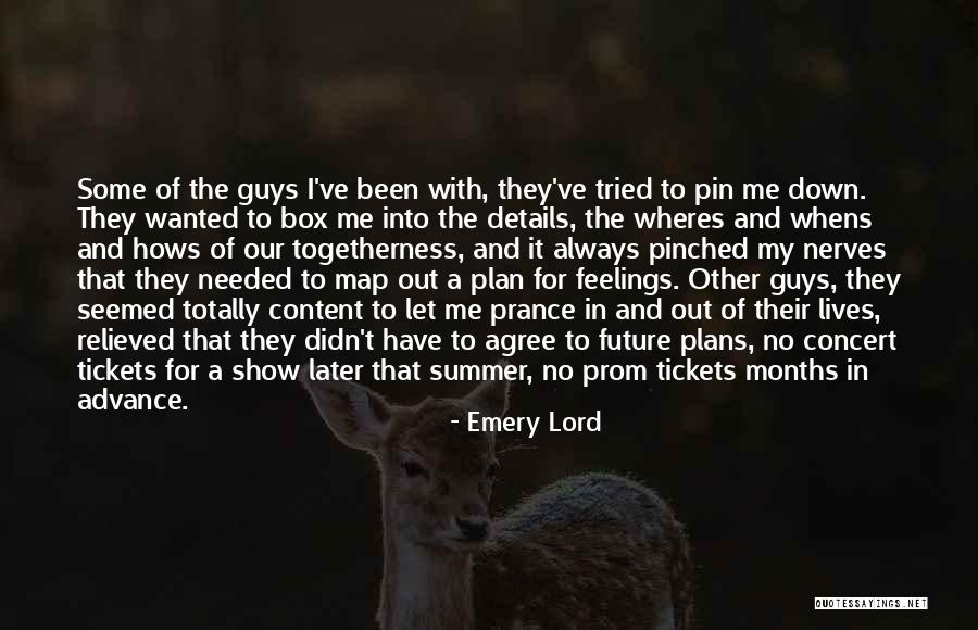 Guys And Feelings Quotes By Emery Lord Guys And Feelings Quotes By Emery Lord
