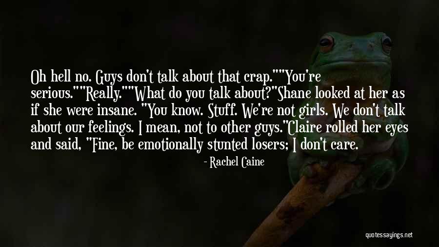 Guys And Feelings Quotes By Rachel Caine Guys And Feelings Quotes By Rachel Caine
