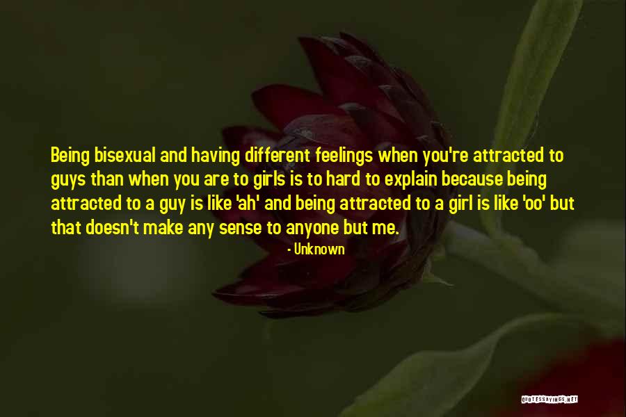 Guys And Feelings Quotes By Unknown Guys And Feelings Quotes By Unknown