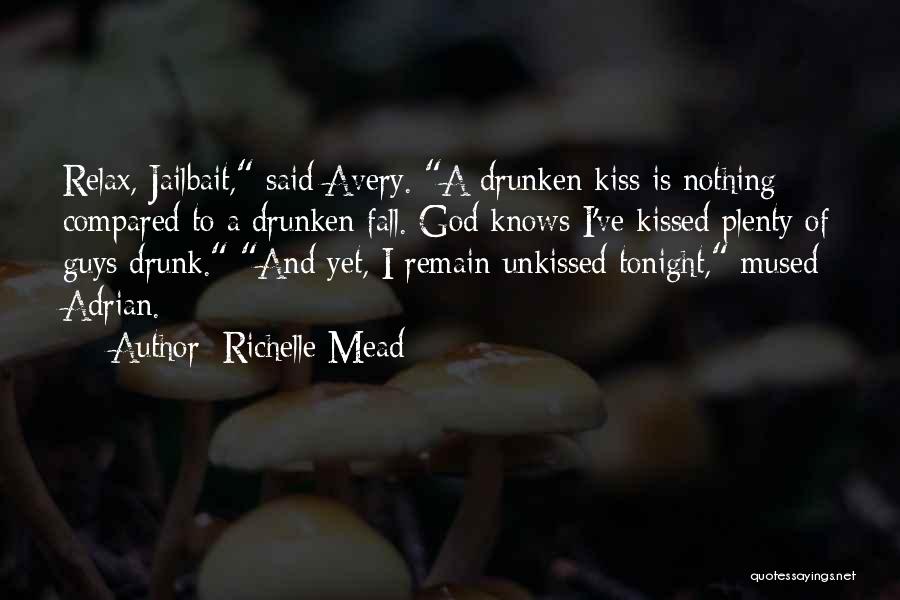 Guys And God Quotes By Richelle Mead