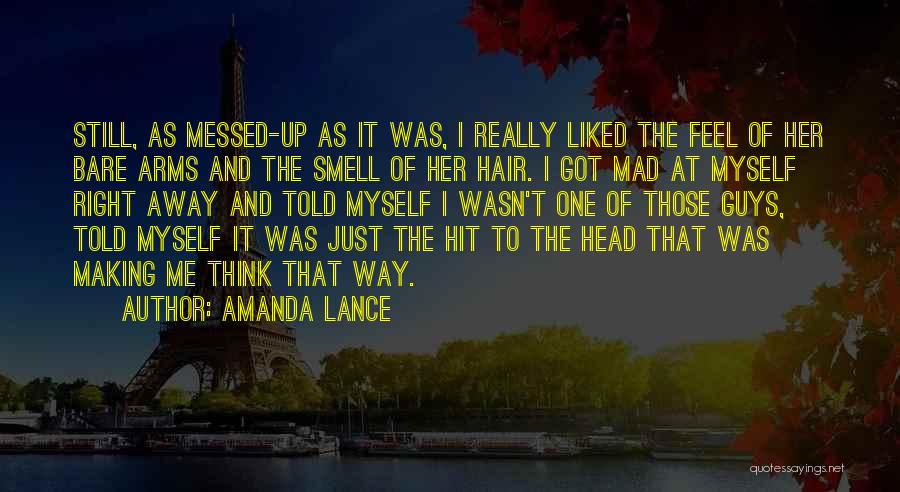 Guys And Love Quotes By Amanda Lance