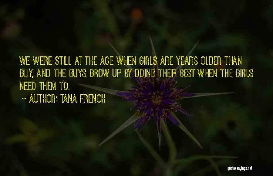 Guys And Love Quotes By Tana French
