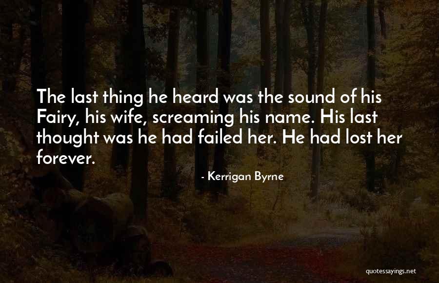Guys Are Jerks Quotes By Kerrigan Byrne Guys Are Jerks Quotes By Kerrigan Byrne