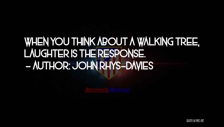 Guys Being Intimidated Quotes By John Rhys-Davies