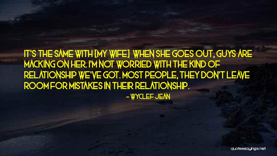 Guys Cheating On You Quotes By Wyclef Jean