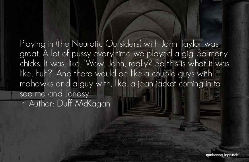 Guys Coming And Going Quotes By Duff McKagan