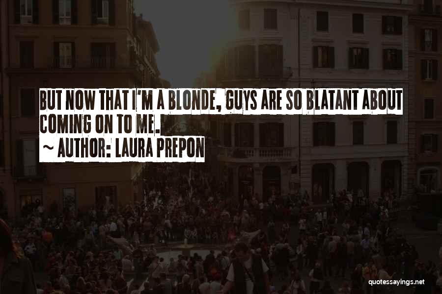 Guys Coming And Going Quotes By Laura Prepon