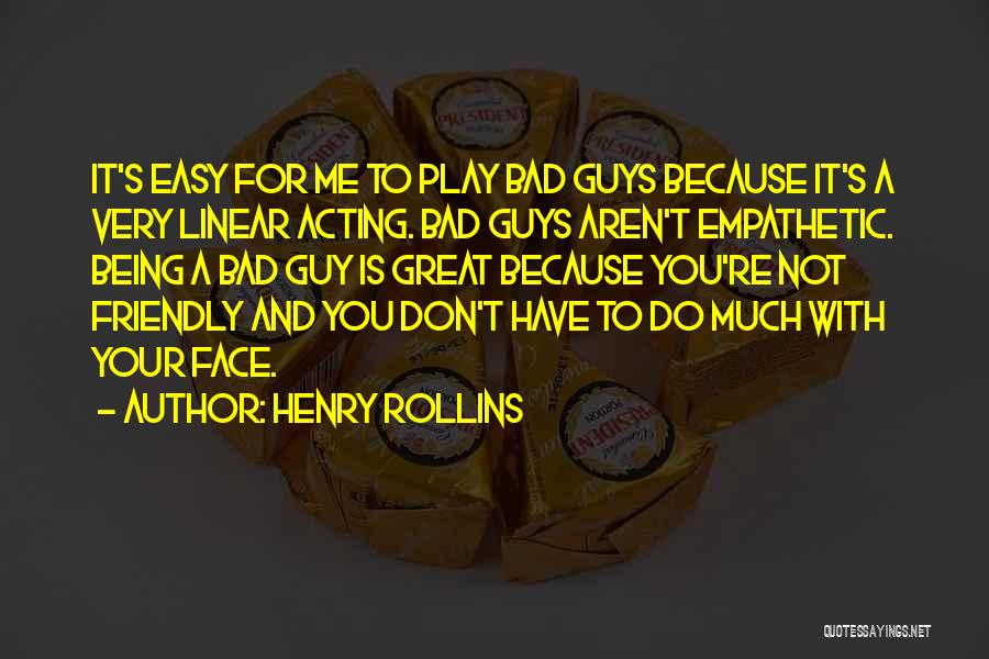 Guys Have It So Easy Quotes By Henry Rollins