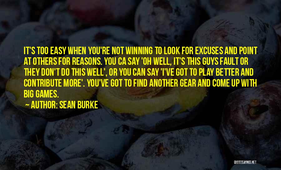 Guys Have It So Easy Quotes By Sean Burke