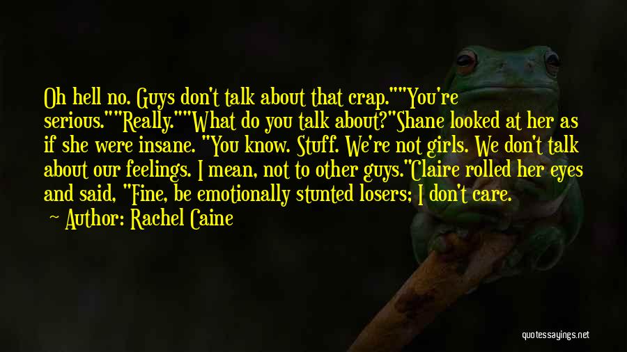 Guys In A Relationship Quotes By Rachel Caine