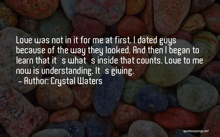 Guys In Love Quotes By Crystal Waters