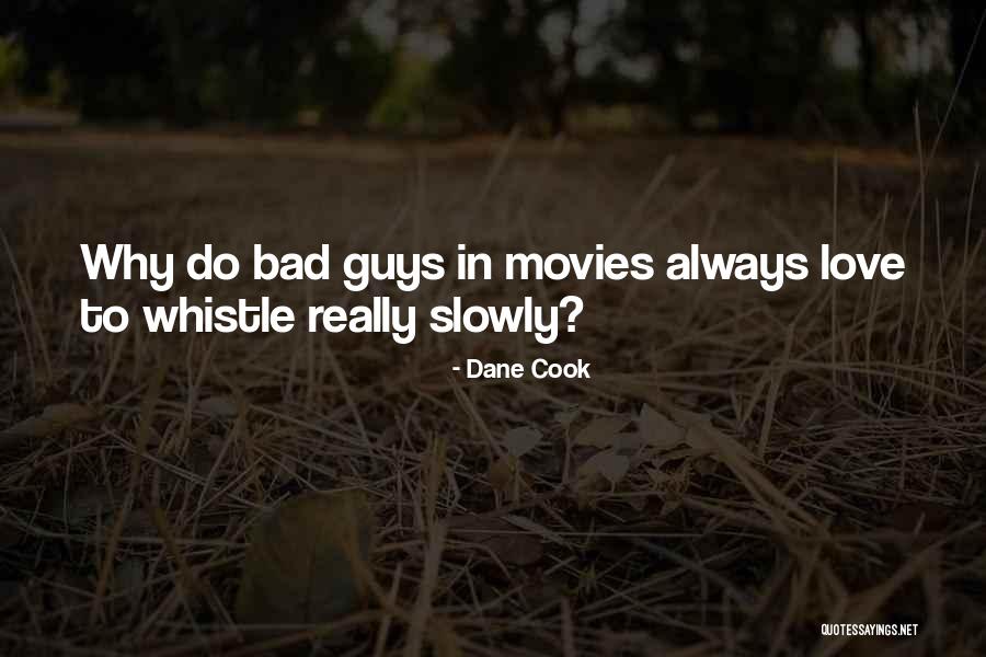 Guys In Love Quotes By Dane Cook